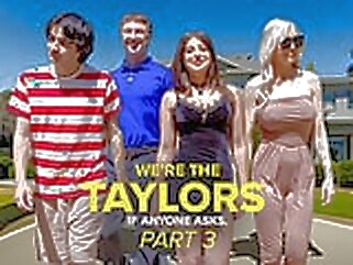 taylors We're the Taylors Part 3: Family Mayhem by GotMYLF feat. Kenzie Taylor, Gal Ritchie & Whitney OC part 3: